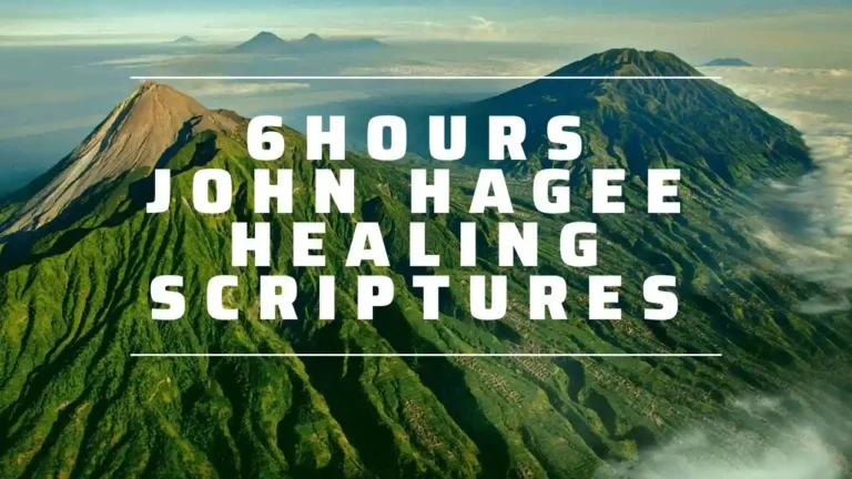 John Hagee Healing Scriptures